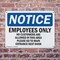Signmission Employees Only No Customers Are Allowed OSHA Notice Sign, Plastic, 14in W x 10in L, 2PK OS-2PACK-NS-P-1014-L-11996 - alternate 7